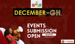 Read more about the article Ghana Tourism Authority (GTA) & Beyond the Return (BTR) Secretariat Call for 2024 ‘December In GH’ Events